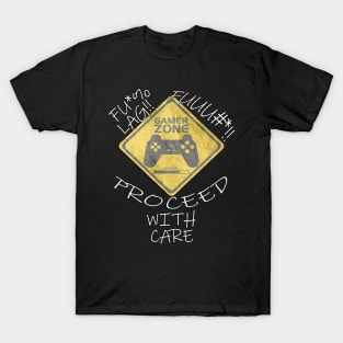 Video Game Players Funny T Shirt & Gifts Lag GAMER ZONE Proceed With Care! T-Shirt